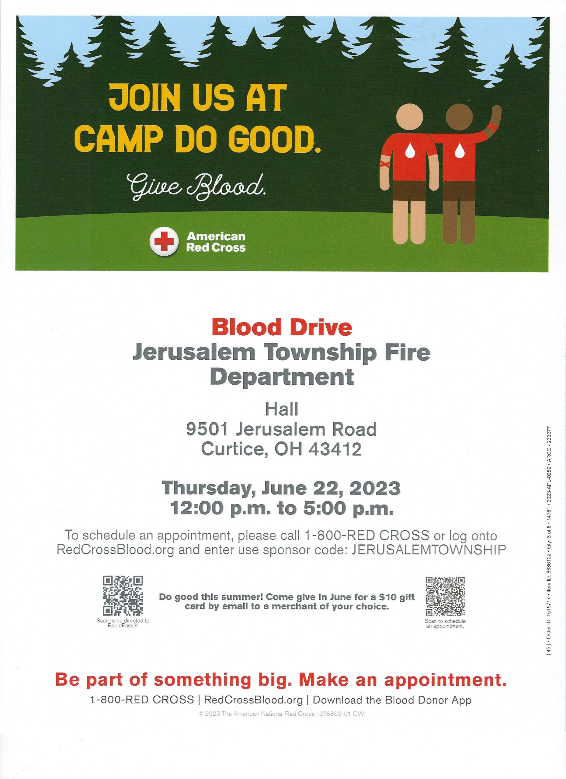 Jerusalem Township Blood Drive Located At The Fire Department 9501 Jerusalem Road Curtice, OH 43412 Thursday, June 22, 2023 12:00 PM to 5:00 PM To Schedule an appointment call 1-800-RED CROSS or Log Into RedCrossBlood.org and use Sponsor Code JERUSALEMTOWNSHIP